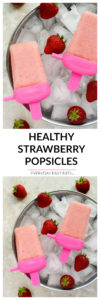 Healthy Strawberry Popsicles - 4-ingredients are all you need to make these simple, naturally sweetened frozen treats! | EverydayEasyEats.com