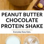 Collage of Peanut Butter Chocolate Protein Shake with title text