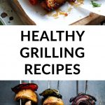 Healthy Grilling Recipes