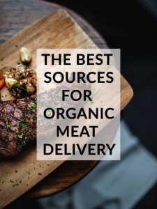 The Best Sources for Grass-Fed, Organic Meat Delivery