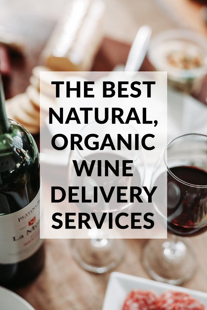The Best Natural, Organic Wine Delivery Services Online with title text overlay
