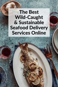 The Best Wild-Caught, Sustainable Seafood Delivery Services Online